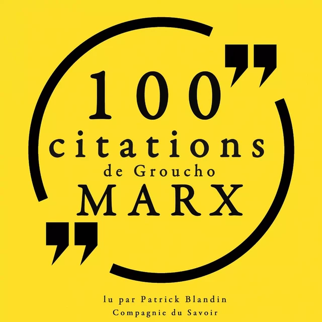 100 citations de Groucho Marx - Groucho Marx - Saga Egmont French