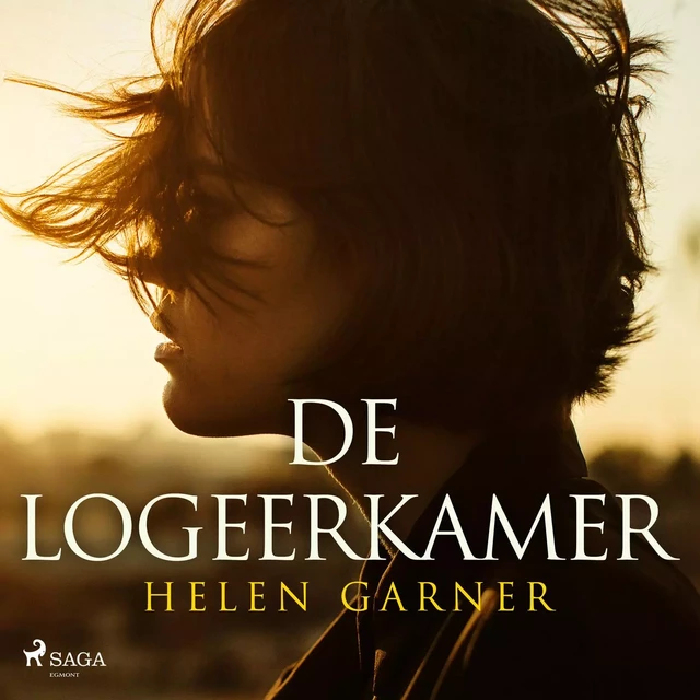 De logeerkamer - Helen Garner - Saga Egmont International