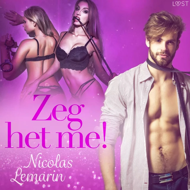 Zeg het me! – Erotisch verhaal - Nicolas Lemarin - Saga Egmont International