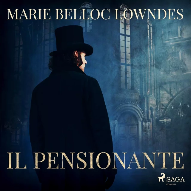 Il pensionante - Marie Belloc Lowndes - Saga Egmont International