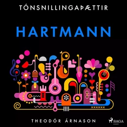 Tónsnillingaþættir: Hartmann