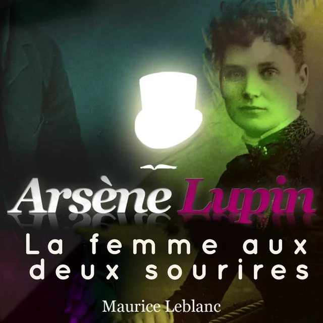 La femme aux deux sourires – Les aventures d'Arsène Lupin - Maurice Leblanc - Saga Egmont French