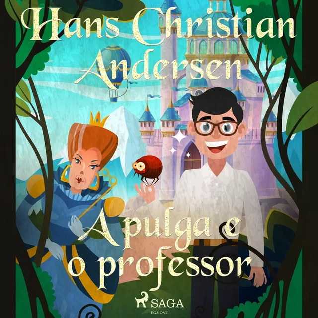 A pulga e o professor - Hans Christian Andersen - Saga Egmont International