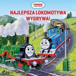 Tomek i przyjaciele - Najlepsza lokomotywa wygrywa!