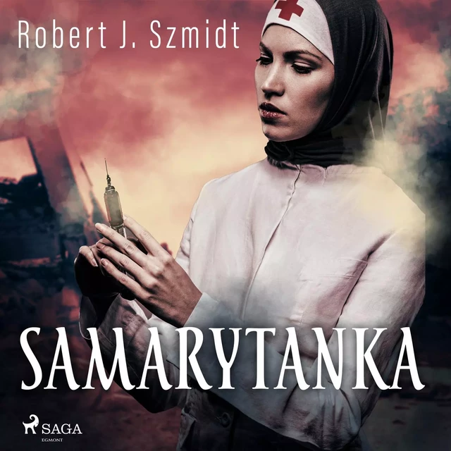 Samarytanka - Robert J. Szmidt - Saga Egmont International