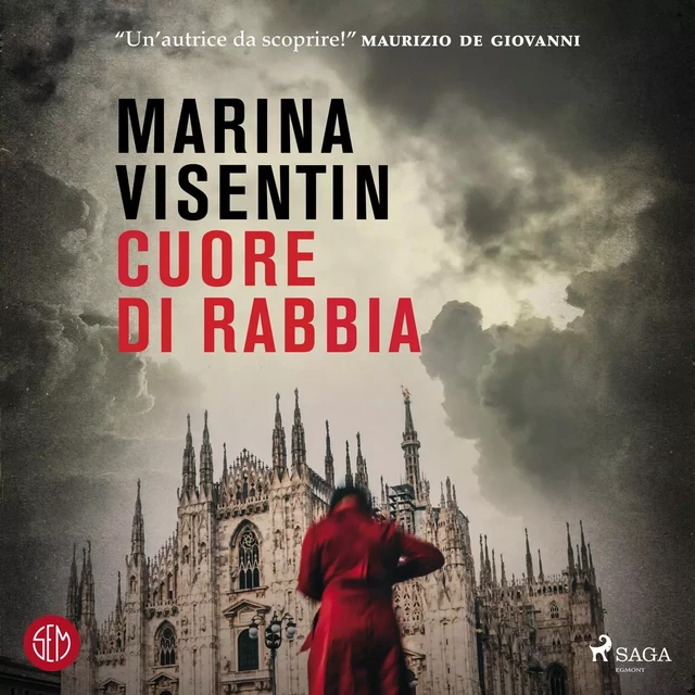 Cuore di rabbia - Marina Visentin - Saga Egmont International