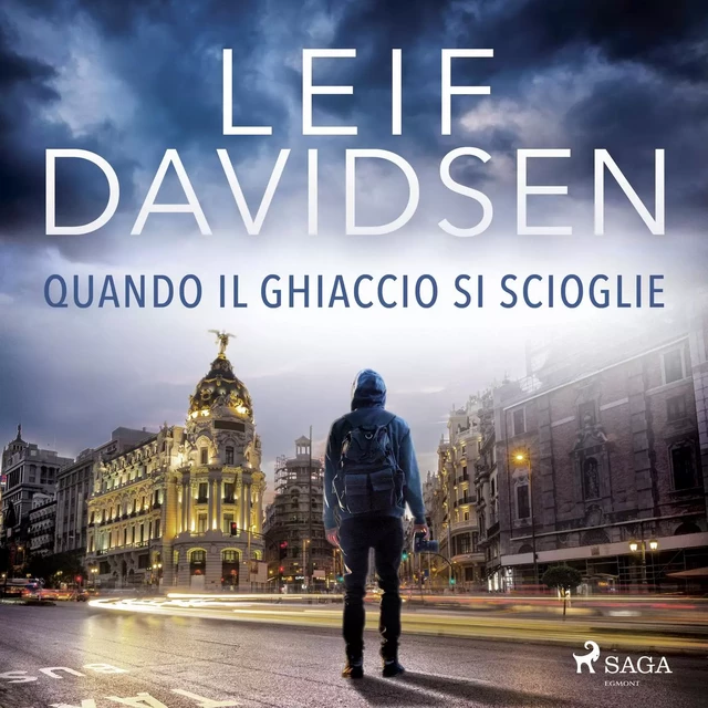 Quando il ghiaccio si scioglie - Leif Davidsen - Saga Egmont International