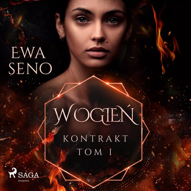 Kontrakt. Tom I. W ogień - Ewa Seno - Saga Egmont International