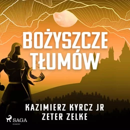 Bożyszcze tłumów