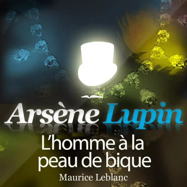 L'homme à la peau de bique – Les aventures d'Arsène Lupin - Maurice Leblanc - Saga Egmont French