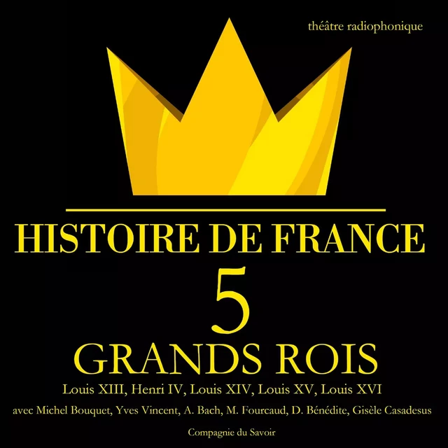 5 grands rois de France : Louis XIII, Henri IV, Louis XIV, Louis XV, Louis XVI - Frédéric Nort - Saga Egmont French