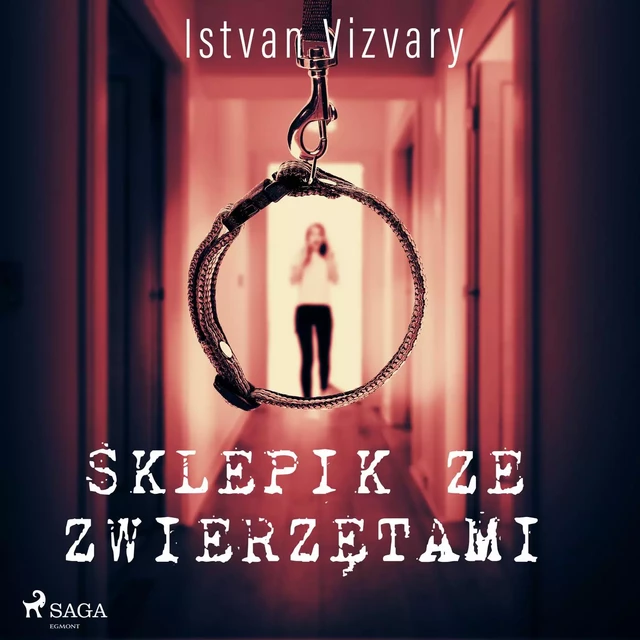 Sklepik ze zwierzętami - Istvan Vizvary - Saga Egmont International