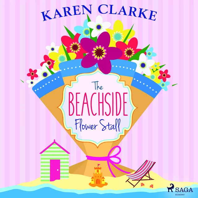 The Beachside Flower Stall - Karen Clarke - Saga Egmont International