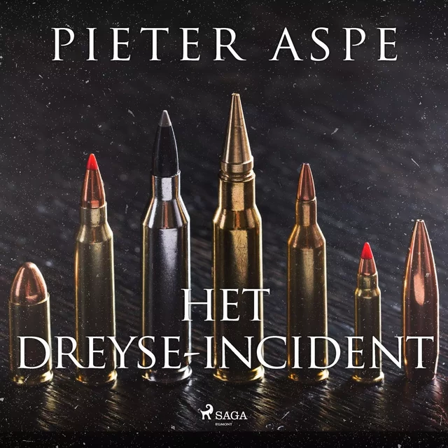 Het Dreyse-incident - Pieter Aspe - Saga Egmont International