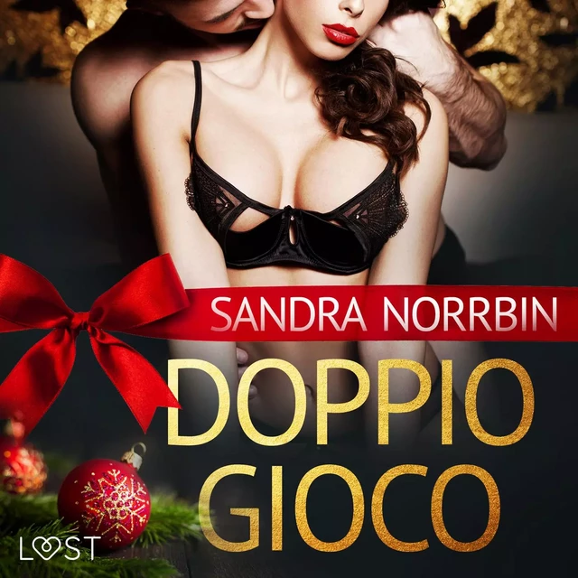 Doppio gioco - Breve racconto erotico - Sandra Norrbin - Saga Egmont International