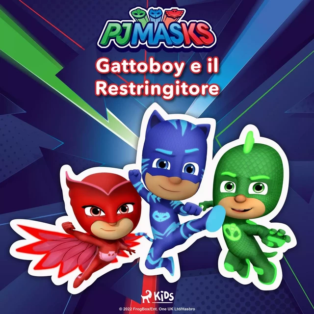 Super Pigiamini - Gattoboy e il Restringitore -  EOne - Saga Egmont International