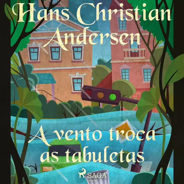 A vento troca as tabuletas - Hans Christian Andersen - Saga Egmont International