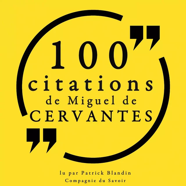 100 citations de Miguel de Cervantès - Miguel de Cervantès - Saga Egmont French