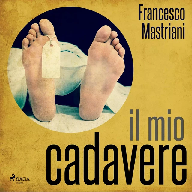 Il mio cadavere - Francesco Mastriani - Saga Egmont International