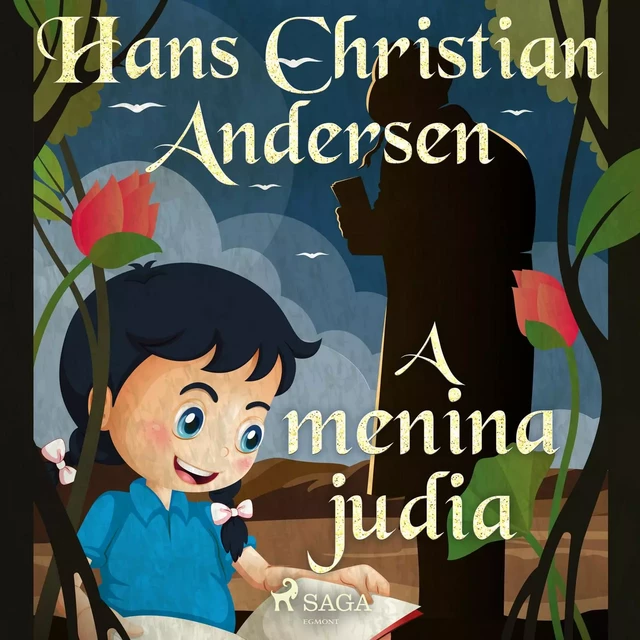 A menina judia - Hans Christian Andersen - Saga Egmont International