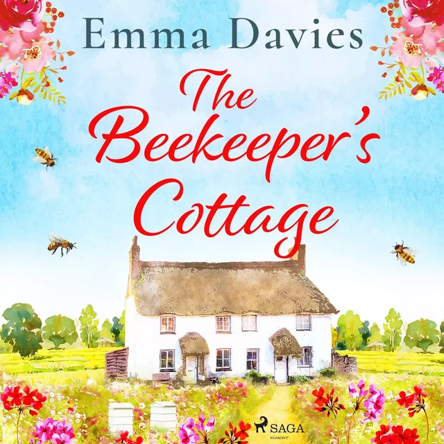 The Beekeeper's Cottage - Emma Davies - Saga Egmont International