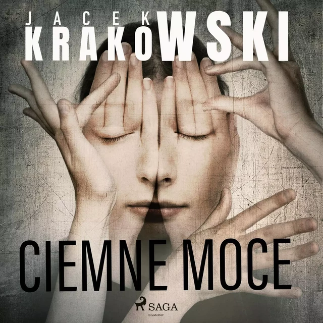 Ciemne moce - Jacek Krakowski - Saga Egmont International