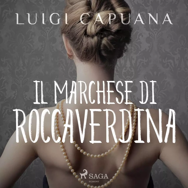 Il marchese di Roccaverdina - Luigi Capuana - Saga Egmont International