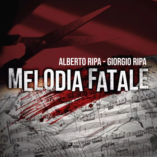 Melodia fatale - Alberto Ripa, Giorgio Ripa - Saga Egmont International