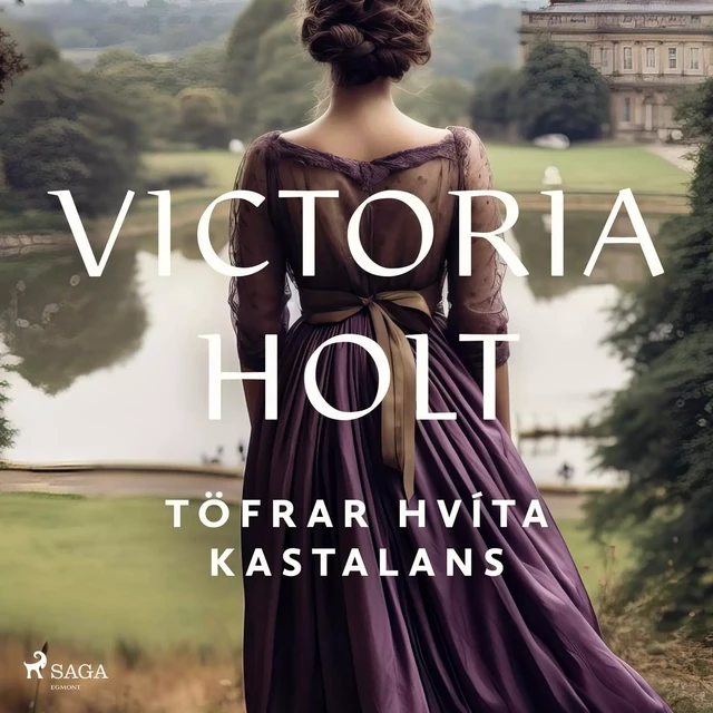 Töfrar hvíta kastalans - Victoria Holt - Saga Egmont International