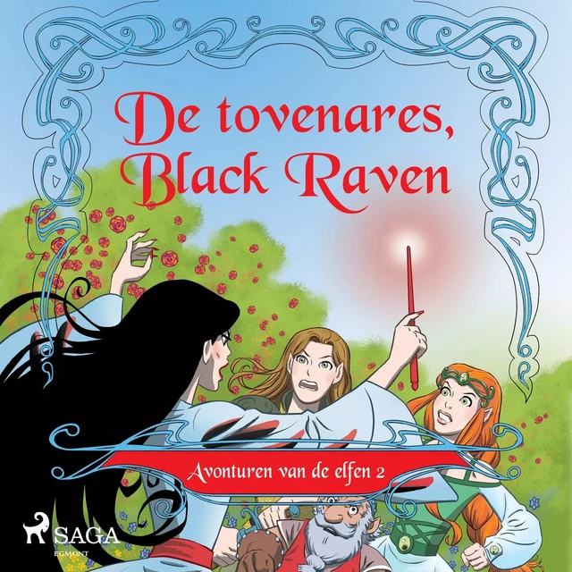 Avonturen van de elfen 2 - De tovenares, Black Raven - Peter Gotthardt - Saga Egmont International