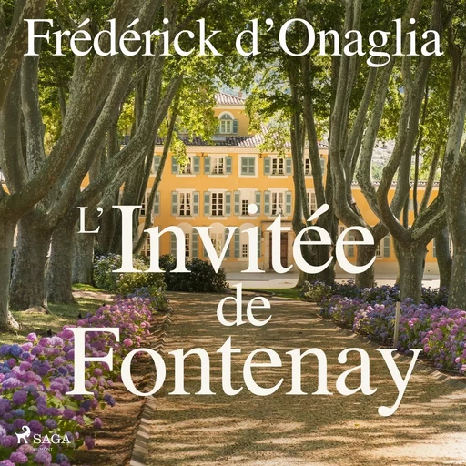 L’Invitée de Fontenay - Frédérick d'Onaglia - Saga Egmont French