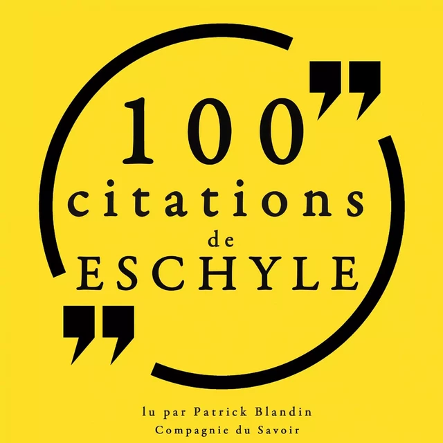 100 Citations d'Eschyle - – Eschyle - Saga Egmont French