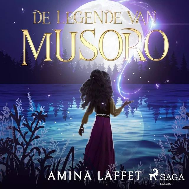 De legende van Musoro - Amina Laffet - Saga Egmont International