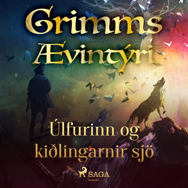 Úlfurinn og kiðlingarnir sjö -  Grimmsbræður - Saga Egmont International