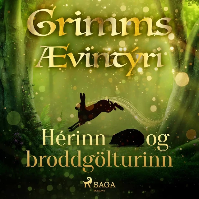 Hérinn og broddgölturinn -  Grimmsbræður - Saga Egmont International