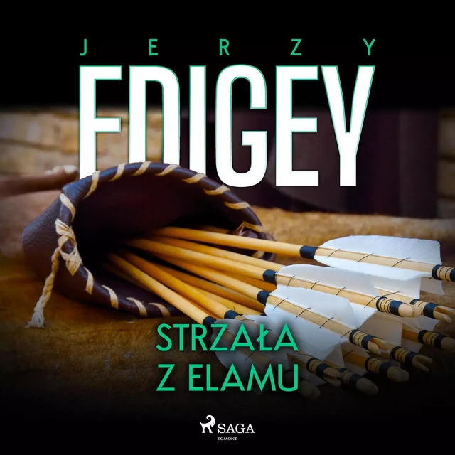 Strzała z Elamu - Jerzy Edigey - Saga Egmont International