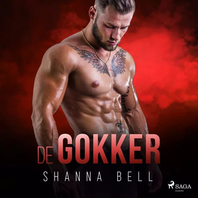 De gokker - Shanna Bell - Saga Egmont International