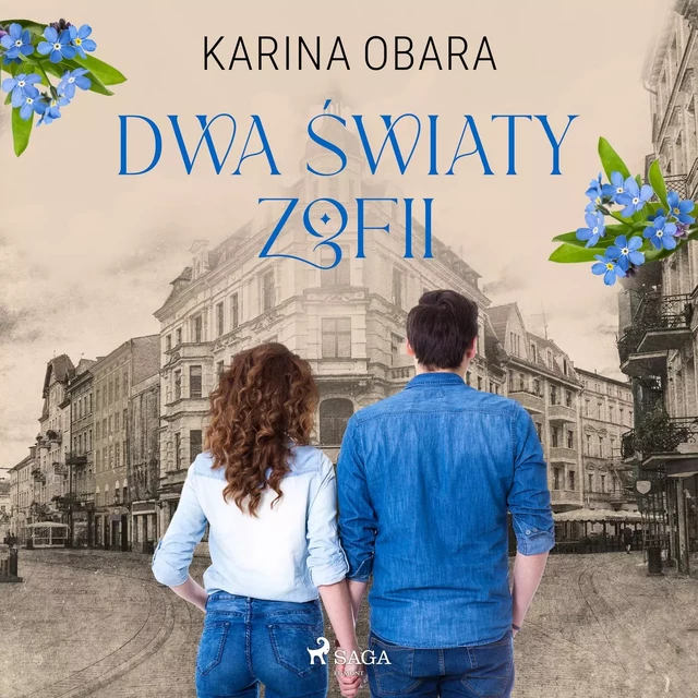 Dwa światy Zofii - Karina Obara - Saga Egmont International