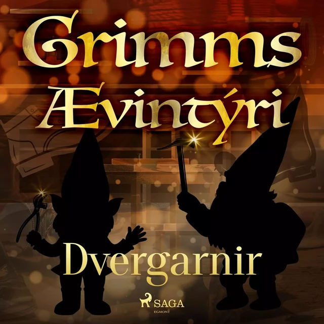 Dvergarnir -  Grimmsbræður - Saga Egmont International