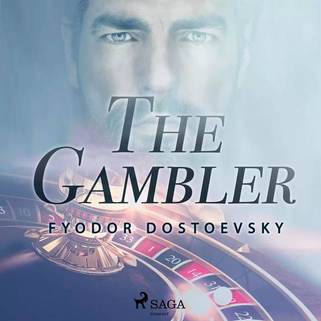 The Gambler - Fyodor Dostoevsky - Saga Egmont International