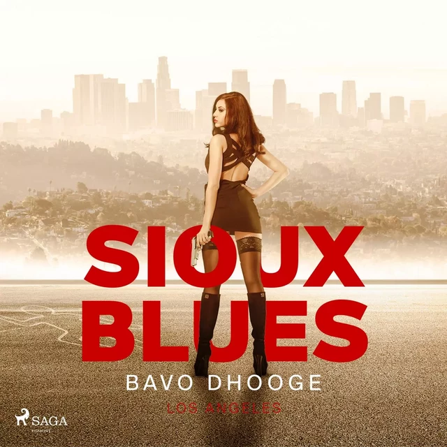 Sioux Blues - Bavo Dhooge - Saga Egmont International