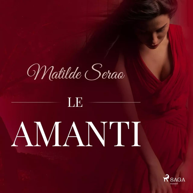 Le amanti - Matilde Serao - Saga Egmont International