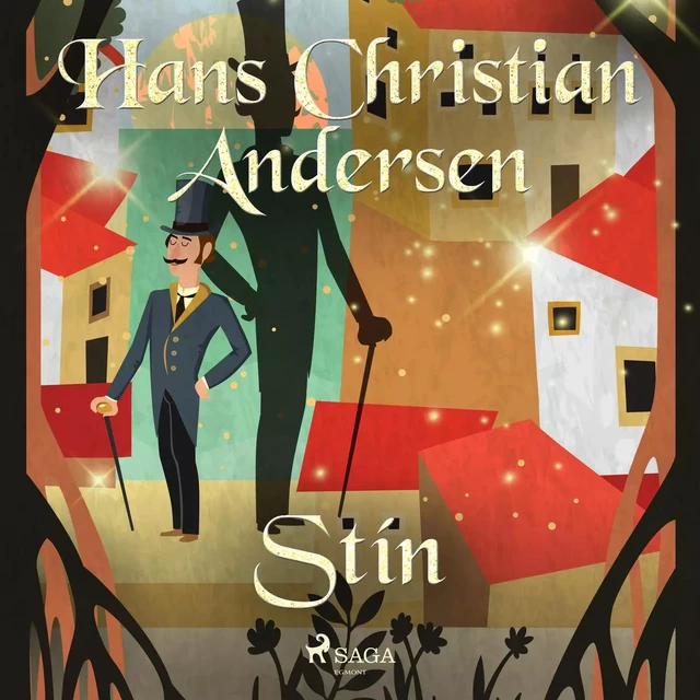 Stín - Hans Christian Andersen - Saga Egmont International