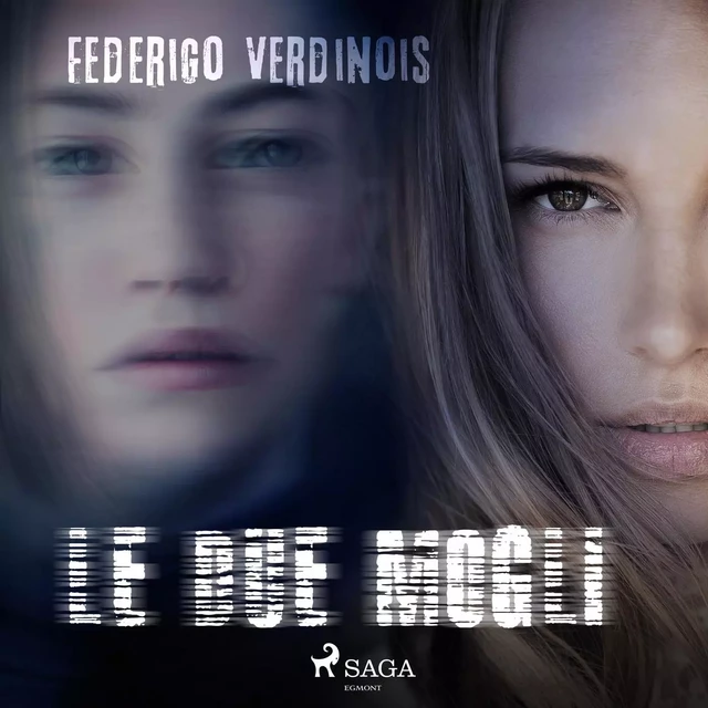 Le due mogli - Federigo Verdinois - Saga Egmont International