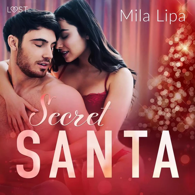 Secret Santa – opowiadanie erotyczne - Mila Lipa - Saga Egmont International