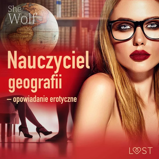 Nauczyciel geografii – opowiadanie erotyczne -  Shewolf - Saga Egmont International