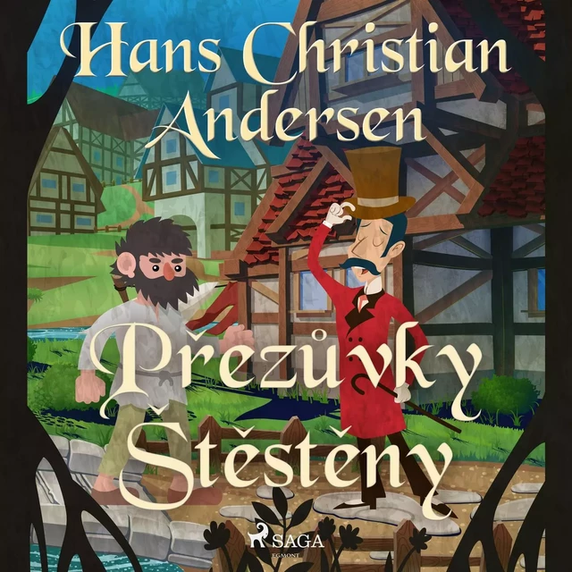 Přezůvky Štěstěny - Hans Christian Andersen - Saga Egmont International