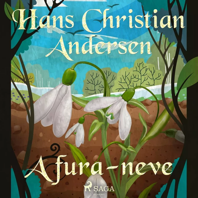 A fura-neve - Hans Christian Andersen - Saga Egmont International