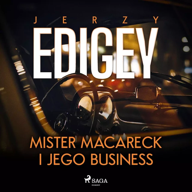 Mister Macareck i jego business - Jerzy Edigey - Saga Egmont International