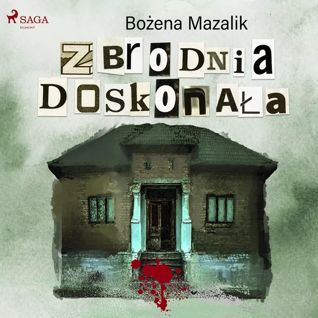 Zbrodnia doskonała - Bozena Mazalik - Saga Egmont International